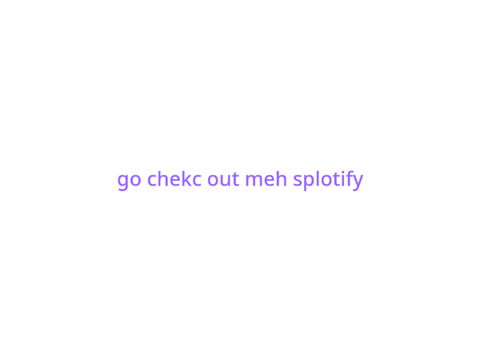 check out spotify