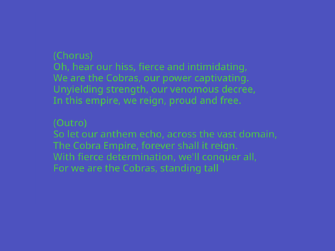 Might be the cobra anthem 