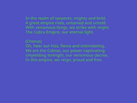 Might be the cobra anthem 