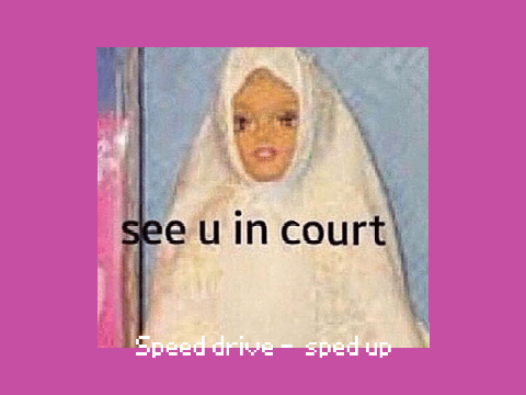 Speed drive -  sped up
