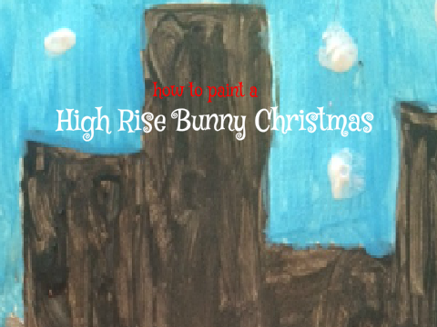 ☃How to Paint a High Rise Bunny Christmas☃