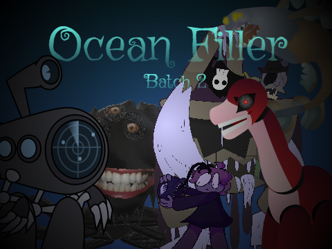 Ocean Filler - Batch 2 
