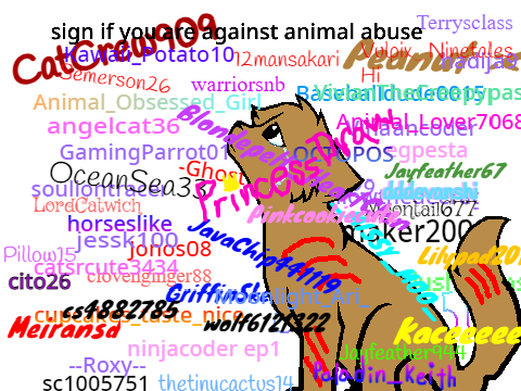Sign If You Are Against Animal Abuse remix remix remix remix remix remix remix remix remix re… remix