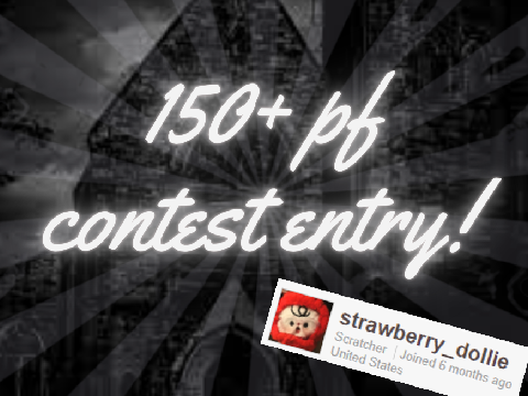↳ ❝ 150+ pf contest entry!?