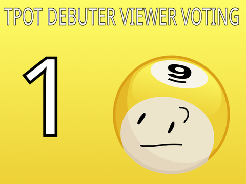SamBFDIfan’s TPOT debuter viewer voting Episode 1