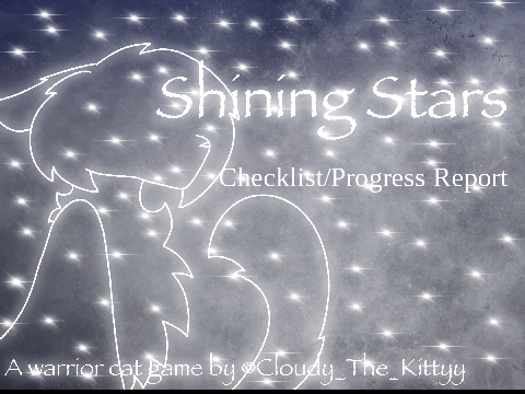 Shining Stars[]Checklist/Progress Report