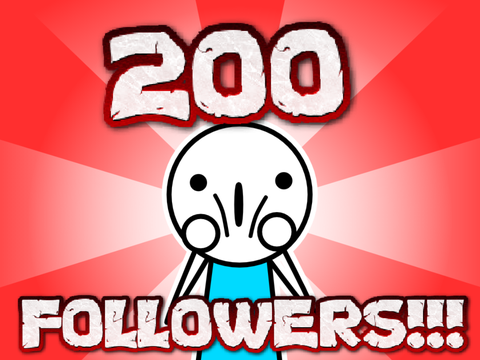 200 FOLLOWERS?!?! - #All #Animations #Stories #Trending #Art #Music
