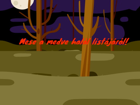 Mese a medve halállistájáról! (Andrási László)
