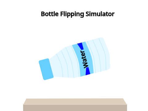 Bottle Flipping Simulator