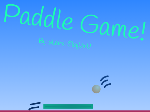 Paddle Game!