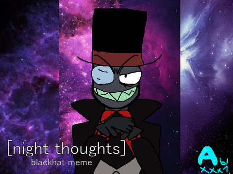 Night Thoughts || Animation Meme [BLACKHAT!!!] memix remix