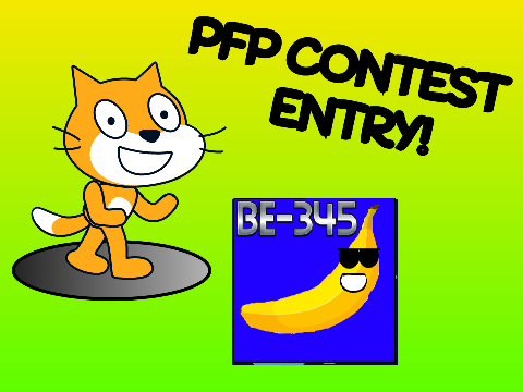 PFP CONTEST ENTRY FOR @bananaeater-345!