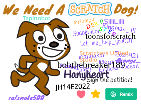 We NEED A Scratch Dog! REMIX remix  remix remix remix remix remix