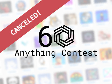 [CANCELED] 60 Anything Contest