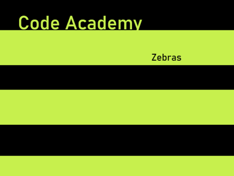 Code Academy: Zebras