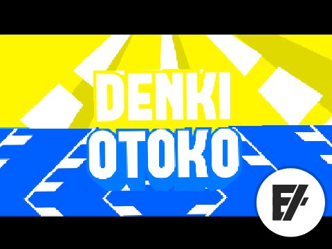Intro / DenkiOtoko