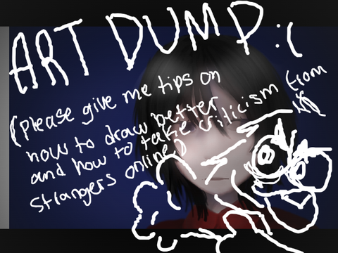 Art dump? (Please give me tips on how to be better)