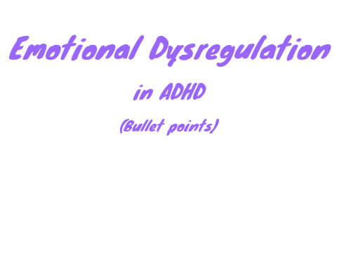 Emotional Dysregulation in ADHD