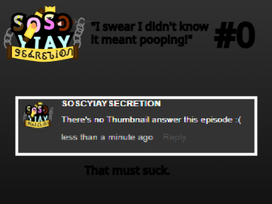SOSC YIAY SECRETION #0