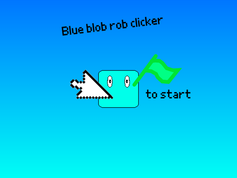 Blue blob rob clicker