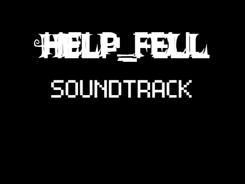 HELP_FELL OST - It