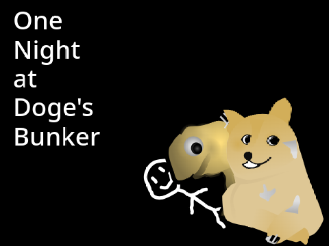 One Night at Doges Bunker (reshare)