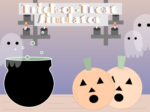 Trick-Or-Treat | A Simulator