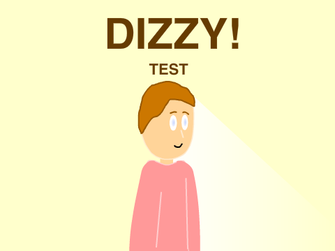 Dizzy!