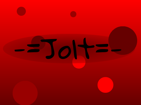-=Jolt=-