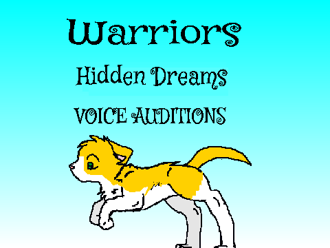 ☀Warriors: Hidden Dreams ☀ ᗩᑌᗪITIOᑎᔕ ☀ [ⓞⓟⓔⓝ] remix-2