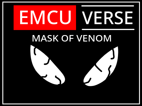 EMCU VERSE: MASK OF VENOM