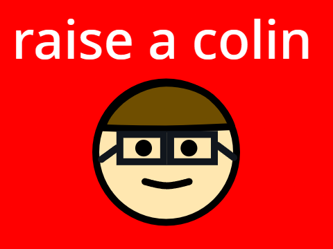 raise a colin