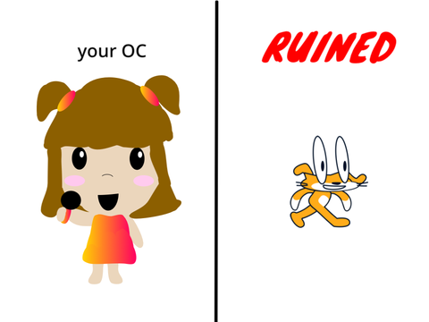 RUIN MY OC