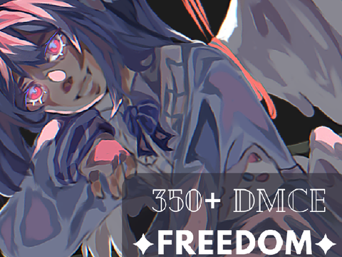 ✦Freedom✦ 350+ DMCE
