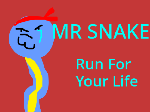 Mr Snake: Run For Your Life