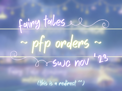 pfp orders ʚїɞ fairy tales swc nov '23