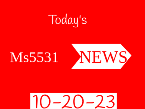 Ms5531 news 10-20-23