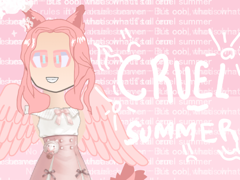 ☆ Cruel Summer ☆ 