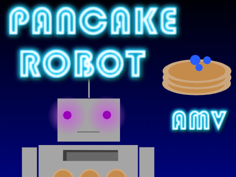 Pancake Robot AMV - Scratchtober Day 5 2023 Robot