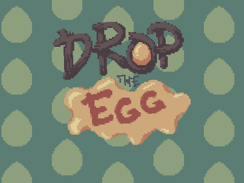 Drop the Egg