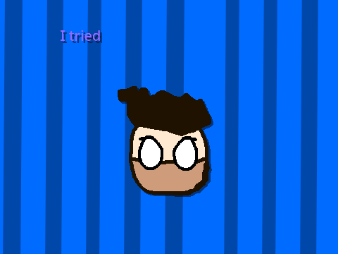 i tried lol