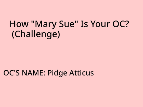 How "Mary-Sue" is Your OC? remix