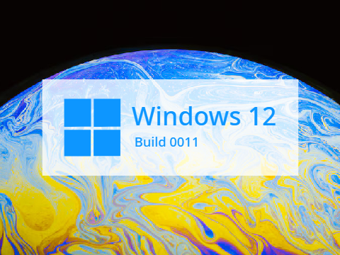 Windows 12 Build 0011