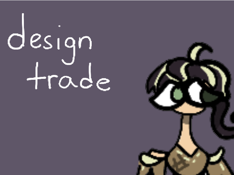 [ design trade . @Haven34 ]