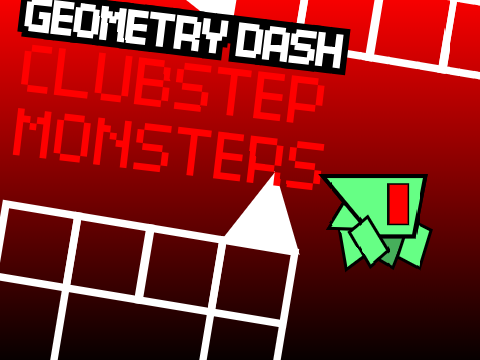 geometry dash CLUBSTEP MONSTERS LEVEL (HIGH EXPERIENCED PLAYERS RECOMMENDED)