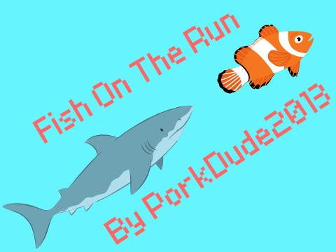 Fish on the run