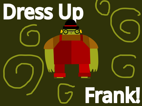 Dress Up Frank!