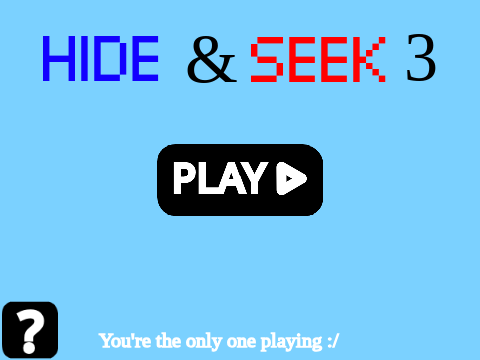 Hide and Seek! - Online!.