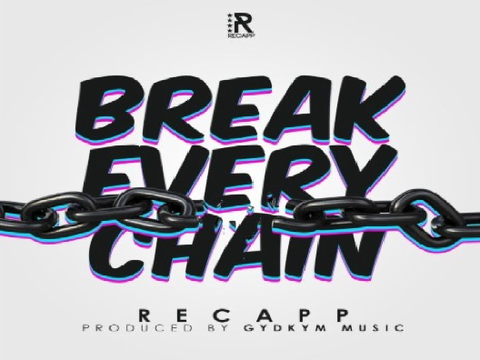 Break every chain.