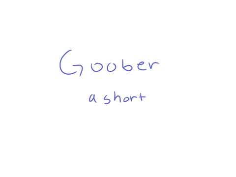 Goober - a short